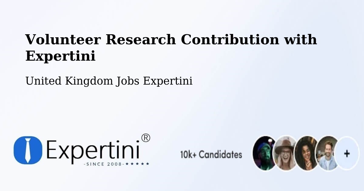Volunteer Research Contribution Program – Dalkeith - United Kingdom Jobs Expertini